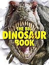 The Big Dinosaur Book