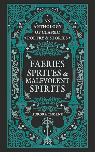 Faeries, Sprites and Malevolent Spirits book cover