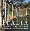 Italia: The Art of Living Italian Style