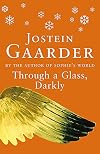 Through a Glass, Darkly