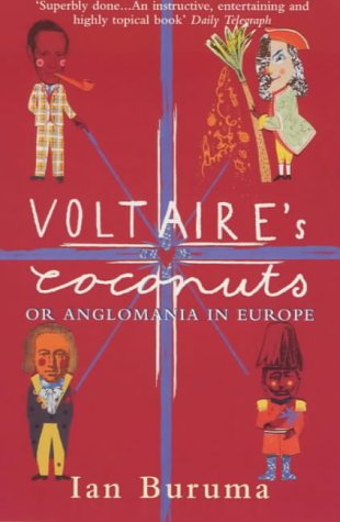 Voltaire's Coconuts / Anglomania In Europe book cover