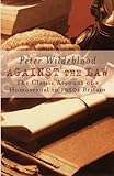 Against The Law The Classic Account Of A Homosexual In 1950s Britain