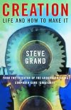 Creation: Life and How to Make It