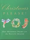 Christmas Please!: 100 Poems on the Festive Season