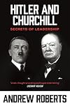Hitler and Churchill: Secrets of Leadership