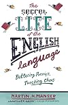The Secret Life of the English Language: Buttering Parsnips, Twocking Chavs