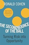 The Second Bounce of the Ball: Turning Risk into Opportunity