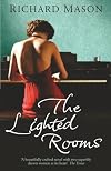 The Lighted Rooms
