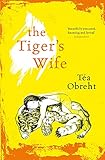 The Tiger’s Wife