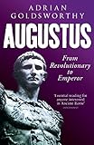 Augustus From Revolutionary To Emperor