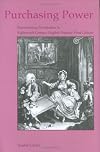 Purchasing Power: Representing Prostitution in Eighteenth-Century English Popular Print Cilture (British Art and Visual
