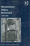 Westminster Abbey Reformed: 1540-1640