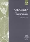 Anti-genetiX : the emergence of the anti-GM movement