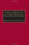 Famine and Pestilence in the Late Roman and Early Byzantine Empire: A Systematic Survey of Subsistence Crises and Epidemics