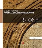 Practical Building Conservation Stone