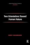 Two Orientations Toward Human Nature