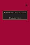 Judgment After Arendt