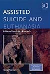Assisted Suicide and Euthanasia (Live Questions in Ethics and Moral Philosophy)