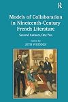 Models of collaboration in nineteenth-century French literature : several authors, one pen
