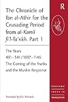 The Chronicle of Ibn al-Athir for the Crusading Period from al-Kamil fi'l-Ta'rikh: Part 1