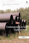 Contemporary art and classical myth