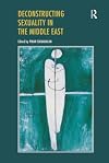 Deconstructing Sexuality in the Middle East