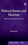 Political parties and elections : legislating for representative democracy