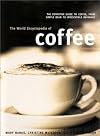 The World Encyclopedia of Coffee