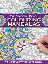 The Peaceful Pencil: Colouring Mandalas: 75 Mindful Designs To Colour In