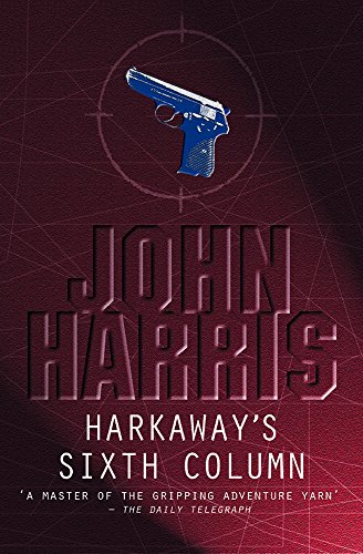Harkaway's Sixth Column book cover
