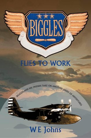 Biggles Flies to Work cover