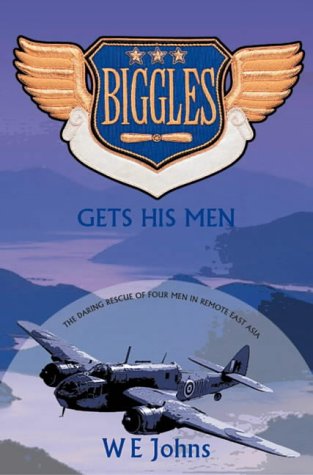 Biggles Gets His Men cover