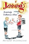 Jennings Follows a Clue