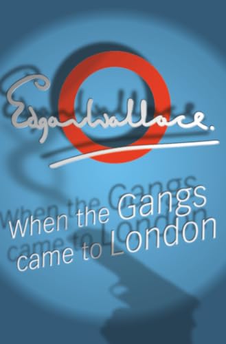 When the Gangs Came to London book cover