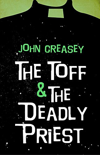The Toff and the Curate / The Toff and the Deadly Parson / The Toff and the Deadly Priest book cover