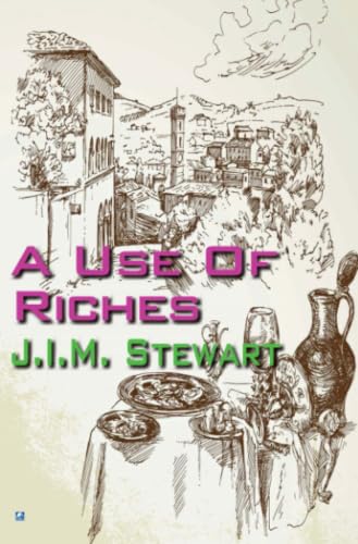 A Use Of Riches book cover