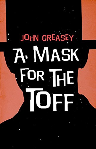 A Mask for the Toff / The Toff Goes Gay book cover