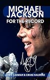Michael Jackson: For The Record