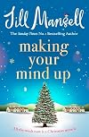 Making Your Mind Up