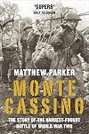 Monte Cassino: The Hardest Fought Battle of World War II