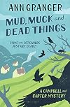 Mud, Muck and Dead Things