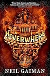 Neverwhere: The Author's Preferred Text