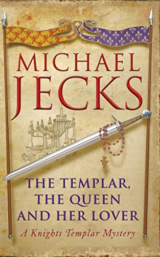 The Templar, the Queen and Her Lover book cover