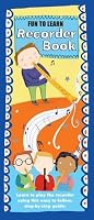 Recorder Book: Fun to Learn: Recorder Learning Book