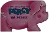 Percy the Piglet (A Baby Animal Board Book)