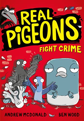 Real Pigeons Fight Crime book cover