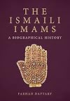 The Ismaili Imams: A Biographical History