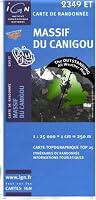 Massif du Canigou ~ IGN Top 25 2349ET (The Outstanding All Weather Map)