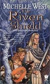 The Riven Shield