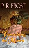 Hounding the Moon